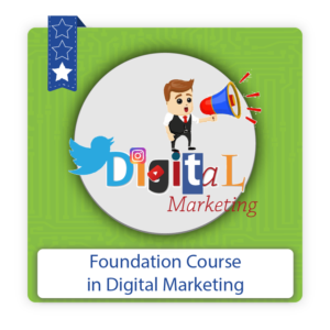 Foundation Course Digital Marketing