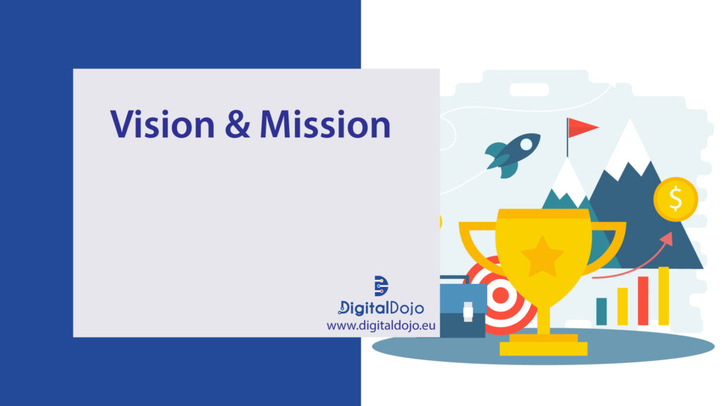 Digital Dojo Vision & Mission