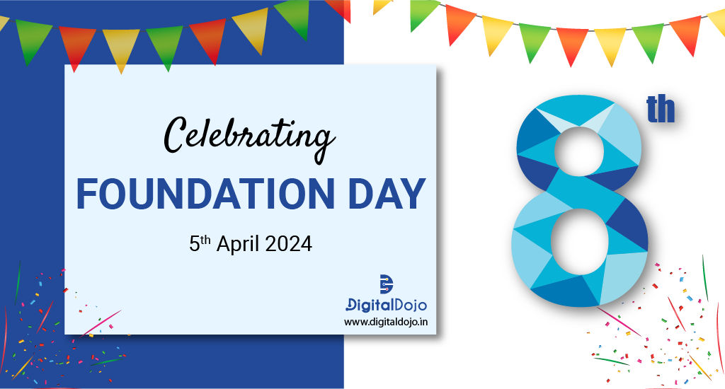 You are currently viewing Digital Dojo Celebrates 8th Foundation Day